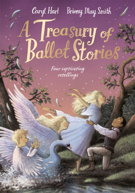 A Treasury of Ballet Stories: Four Captivating Retellings by Caryl Hart (PRE-ORDER)