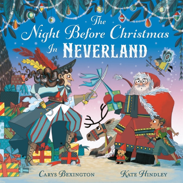 The Night Before Christmas in Neverland by Carys Bexington