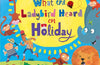 What the Ladybird Heard on Holiday by Julia Donaldson