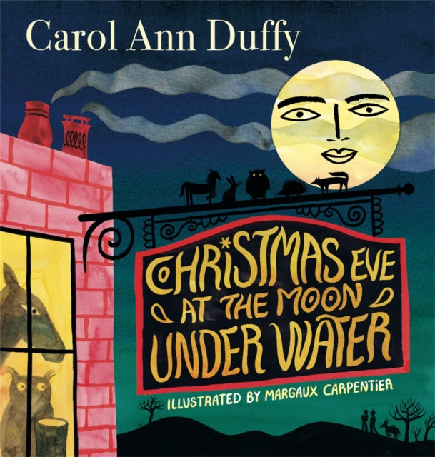 Christmas Eve at The Moon Under Water by Carol Ann Duffy DBE