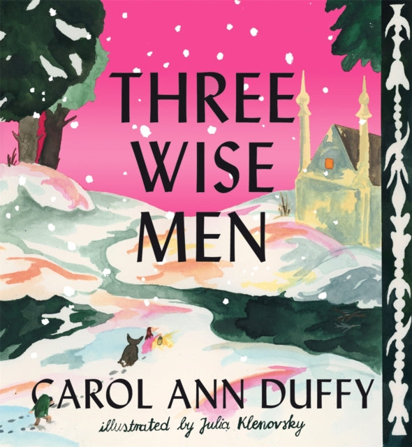 Three Wise Men by Carol Ann Duffy DBE