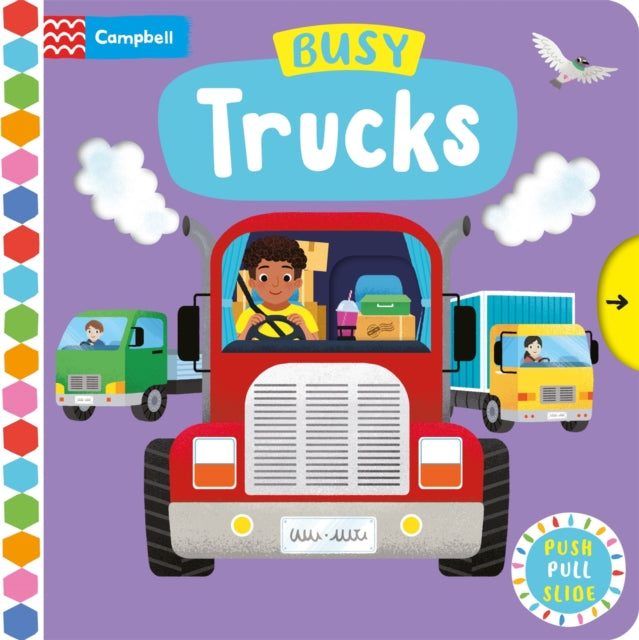 Busy Trucks: A Push, Pull, Slide Book