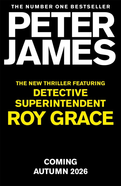 The New Roy Grace Thriller by Peter James