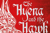 The Hyena and the Hawk by Adrian Tchaikovsky