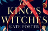 The King's Witches by Kate Foster