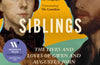 Artists, Siblings, Visionaries: The lives and loves of Gwen and Augustus John by Judith Mackrell