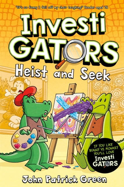 InvestiGators: Heist and Seek by John Patrick Green