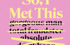 So, I Met This Guy . . . by Alexandra Potter