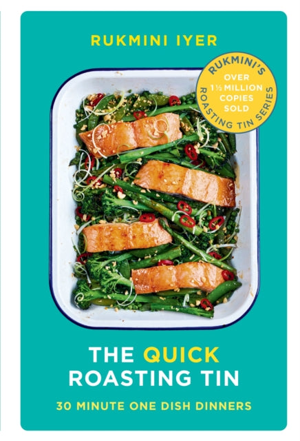The Quick Roasting Tin by Rukmini Iyer