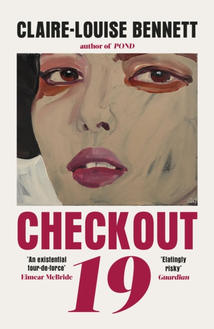 Checkout 19 by Claire-Louise Bennett