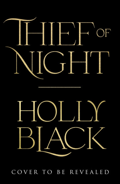 Thief of Night by Holly Black (PRE-ORDER)