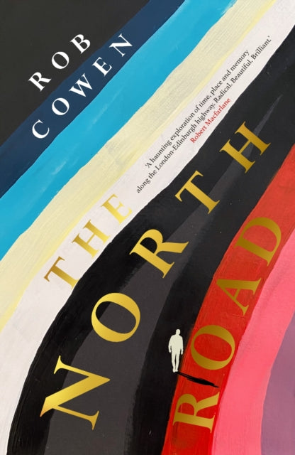 The North Road by Rob Cowen