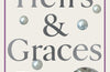 Heirs and Graces: A History of the Modern British Aristocracy by Eleanor Doughty