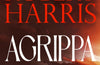 Agrippa by Robert Harris