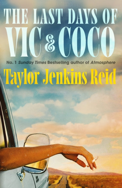 The Last Days of Vic & Coco by Taylor Jenkins Reid