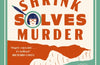 Shrink Solves Murder by Philippa Perry