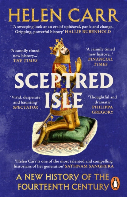 Sceptred Isle: A New History of the Fourteenth Century by Helen Carr