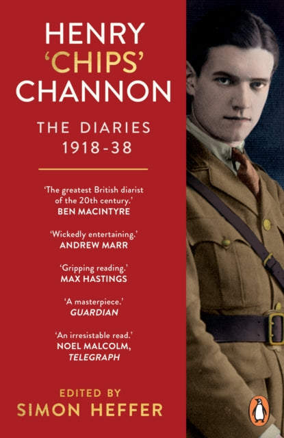 Henry 'Chips' Channon: The Diaries (Volume 1: 1918-38)