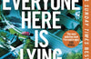 Everyone Here Is Lying by Shari Lapena