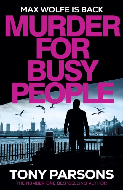 Murder for Busy People by Tony Parsons