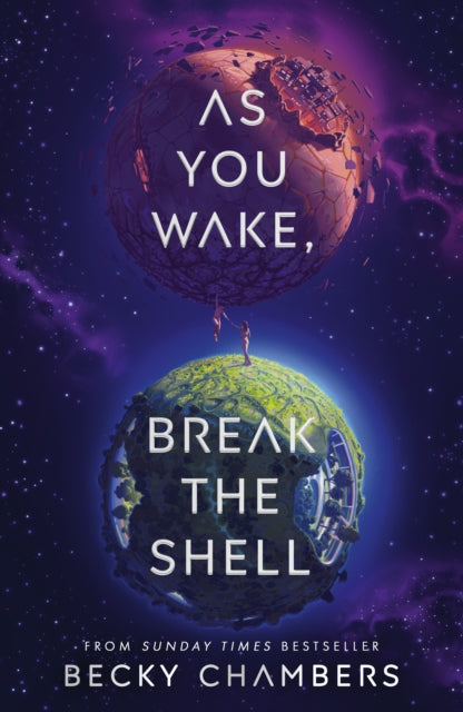 As You Wake, Break the Shell by Becky Chambers (SIGNED PRE-ORDER)