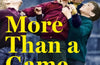 More Than a Game: A History of How Sport Made Britain by David Horspool