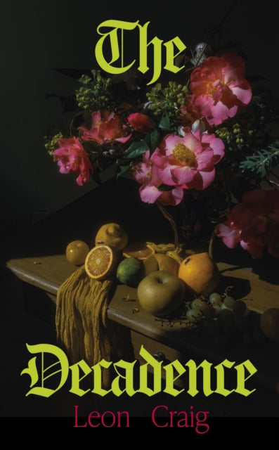 The Decadence by Leon Craig (PRE-ORDER)