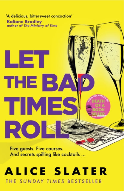 Let the Bad Times Roll by Alice Slater