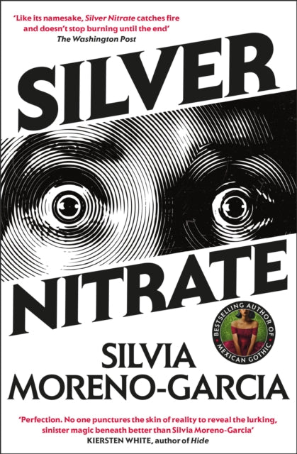 Silver Nitrate by Silvia Moreno-Garcia (PRE-ORDER)