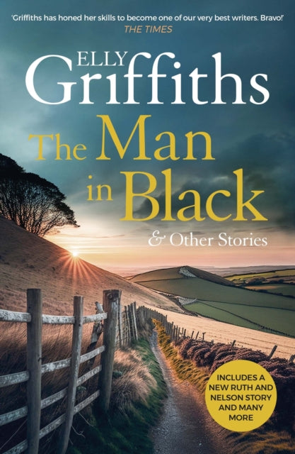 The Man in Black and Other Stories by Elly Griffiths