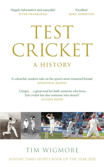 Test Cricket: A History by Tim Wigmore