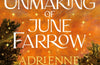 The Unmaking of June Farrow by Adrienne Young