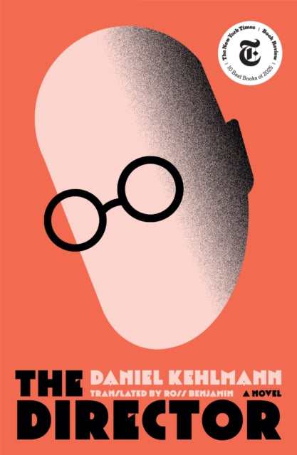The Director by Daniel Kehlmann