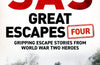 SAS Great Escapes Four by Damien Lewis (SIGNED)