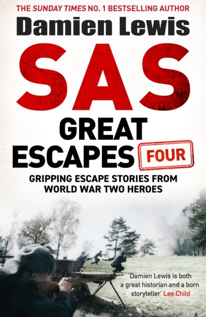 SAS Great Escapes Four by Damien Lewis (SIGNED, PRE-ORDER)