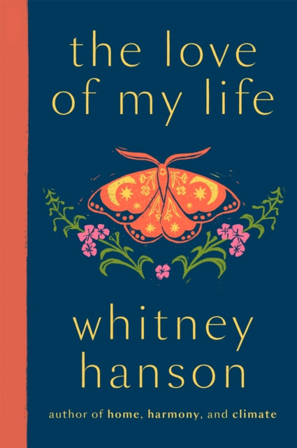 the love of my life by Whitney Hanson