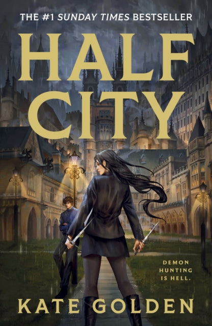 Half City: Harker Academy Book 1 by Kate Golden