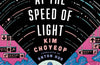 If We Cannot Go at the Speed of Light by Kim Choyeop