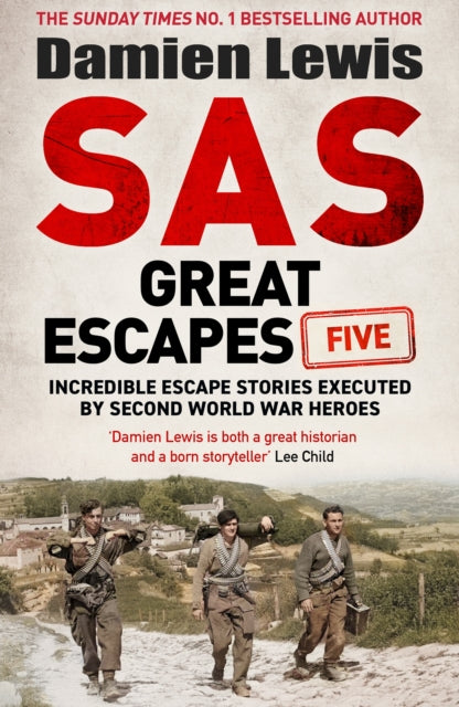 SAS Great Escapes Five by Damien Lewis