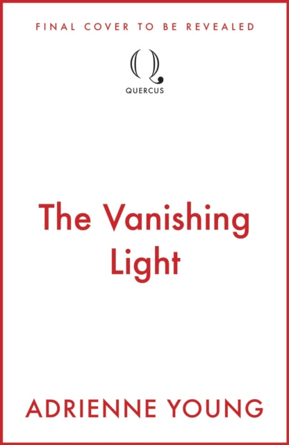 The Vanishing Light by Adrienne Young