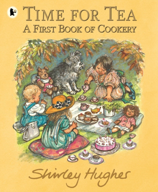 Time for Tea: A First Book of Cookery by Shirley Hughes