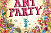 Ant Party by Ross Montgomery