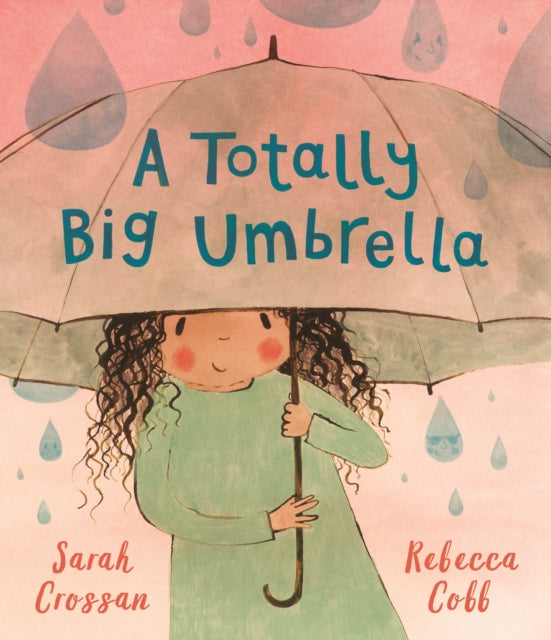 A Totally Big Umbrella by Sarah Crossan (PRE-ORDER)