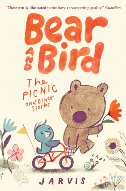 Bear and Bird: The Picnic and Other Stories by Jarvis