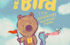 Bear and Bird: The Adventure and Other Stories (Book 3) by Jarvis