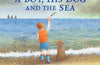 A Boy, His Dog and the Sea by Anthony Browne
