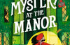 Montgomery Bonbon: Mystery at the Manor by Alasdair Beckett-King