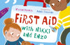 First Aid with Nikki and Enzo: First Skills by Vivian French (PRE-ORDER)