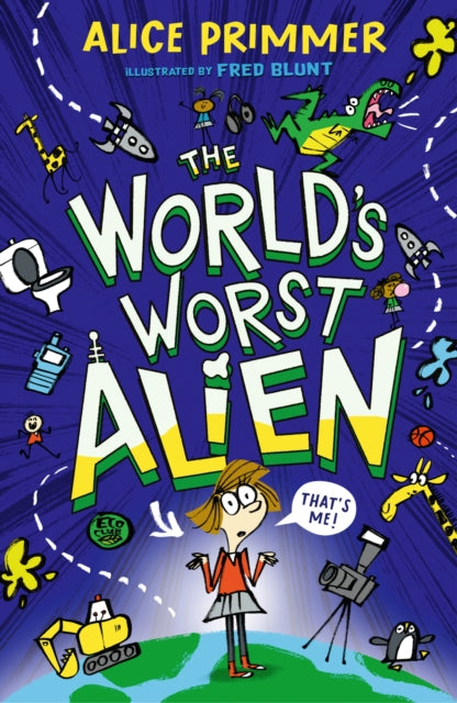 The World's Worst Alien by Alice Primmer