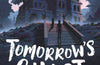 Tomorrow's Ghost by Tanya Landman